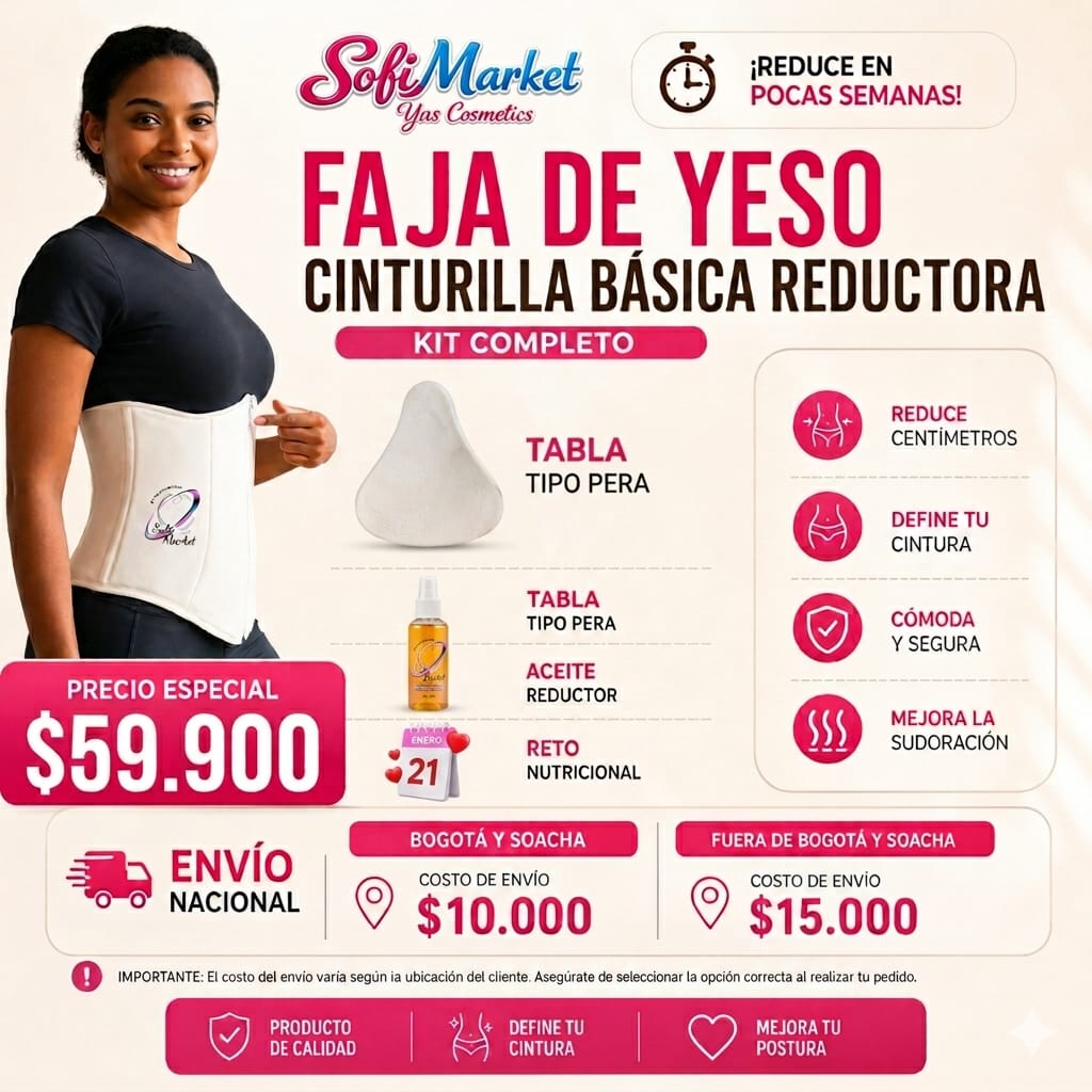 Faja de Yeso KIT BASICO MOLDEADORA Y REDUCTORA- Sofi Market 1 Faja de Yeso KIT BASICO MOLDEADORA Y REDUCTORA- Sofi Market